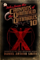 Tales from the Canyons of the Damned: Omnibus 10 1946777927 Book Cover
