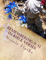 Remembering 9:11 in Bible Verses 1468009257 Book Cover