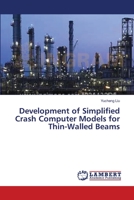 Development of Simplified Crash Computer Models for Thin-Walled Beams 3838312163 Book Cover