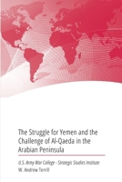 The Struggle for Yemen and the Challenge of Al-Qaeda in the Arabian Peninsula 1086905970 Book Cover
