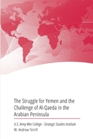 The Struggle for Yemen and the Challenge of Al-Qaeda in the Arabian Peninsula 1782664165 Book Cover