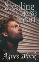 Stealing the Hero's Heart 1722119829 Book Cover