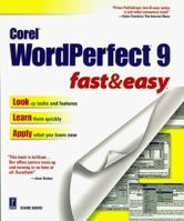 Corel WordPerfect 9 Fast & Easy 0761514112 Book Cover