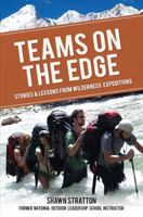 Teams on the Edge 0991740904 Book Cover