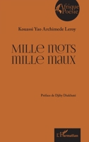 Mille mots mille maux (Afrique Poésie) (French Edition) 2336595958 Book Cover