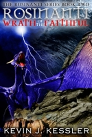 Rosinanti: Wrath of the Faithful 1944985301 Book Cover