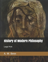 History of Modern Philosophy: Large Print 1671084764 Book Cover