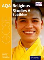 GCSE Religious Studies for AQA A: Buddhism 0198370326 Book Cover