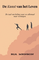 De Kunst van het Leven (Dutch Edition) B0FMYRD6VM Book Cover