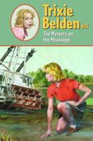 Trixie Belden and the Mystery on the Mississippi (Trixie Belden, #15) 0375830553 Book Cover