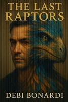 The Last Raptors: In the Beginning B0GR66NYRH Book Cover