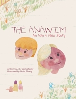 The Anawim: An Ash & Alex Story 166576984X Book Cover