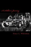 A Soldier's Journey 1542790018 Book Cover