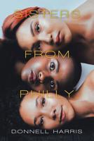 Sisters from Philly 1728310008 Book Cover