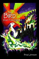The Bird That Flies Highest 1887750991 Book Cover