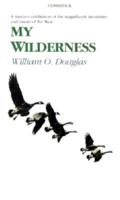 My Wilderness 0891740546 Book Cover
