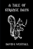 A Tale of Strange Days B0931X1QC7 Book Cover
