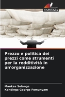 Prezzo e politica dei prezzi come strumenti per la redditività in un'organizzazione 6209241557 Book Cover