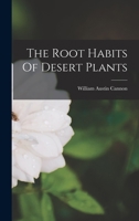 The Root Habits Of Desert Plants 1018823301 Book Cover