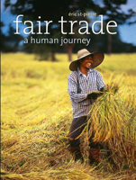 Fair Trade: A Human Journey 0864926731 Book Cover