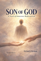 Son of God: A Novel of Innocence Rediscovered B0H7W4R6Q7 Book Cover