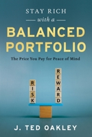 Stay Rich with a Balanced Portfolio 1632997673 Book Cover