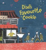 Dad's Favourite Cookie: Japan (Global Kids Storybooks) 1921790466 Book Cover