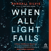 When All Light Fails: A Ryan DeMarco Mystery B0FWFJLCC2 Book Cover