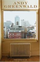 Miss Misery: A Novel 1416918353 Book Cover