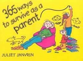 365 Ways To Survive As Parent 1561483222 Book Cover