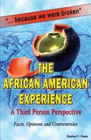 The African American Experience: A Third Person Perspective 9769551503 Book Cover