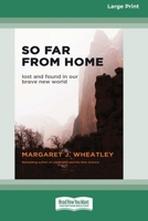 So Far from Home (16pt Large Print Format) 1038777941 Book Cover