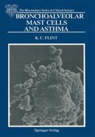Bronchoalveolar Mast Cells and Asthma (Bloomsbury Series in Clinical Science) 1447114604 Book Cover