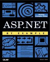 ASP.NET by Example 0789725622 Book Cover
