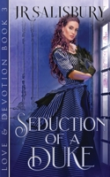 Seduction of a Duke 1648391613 Book Cover