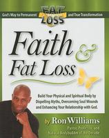 Faith & Fat Loss 0981718221 Book Cover