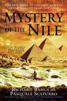 Mystery of the Nile: The Epic Story of the First Descent of the World's Deadliest River 0399152628 Book Cover