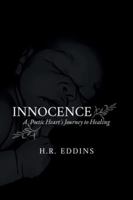 Innocence: A Poetic Heart's Journey to Healing 1736723979 Book Cover