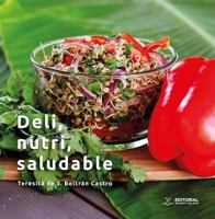Deli, nutri, saludable (Spanish Edition) 196620616X Book Cover
