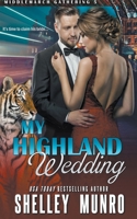 My Highland Wedding (Middlemarch Gathering) 1991063466 Book Cover