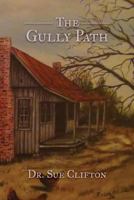 The Gully Path 0615848486 Book Cover