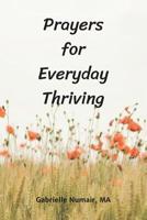 Prayers for Everyday Thriving 1733155015 Book Cover