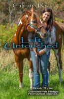 Left Untouched: The Sandstone Ridge Romance Series 1535438371 Book Cover