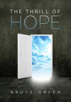 The Thrill of Hope: A Commentary on Revelation 1941972179 Book Cover