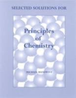 Selected Solutions for Principles of Chemistry 0393973603 Book Cover