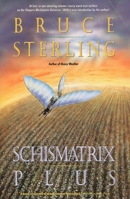 Schismatrix Plus 0441003702 Book Cover