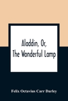 Aladdin Or The Wonderful Lamp 9354360505 Book Cover