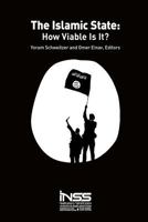 The Islamic State: How Viable Is It? 9655505723 Book Cover