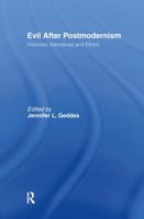 Evil After Postmodernism: Histories, Narratives and Ethics 0415228166 Book Cover