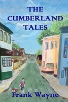 The Cumberland Tales 1973838397 Book Cover